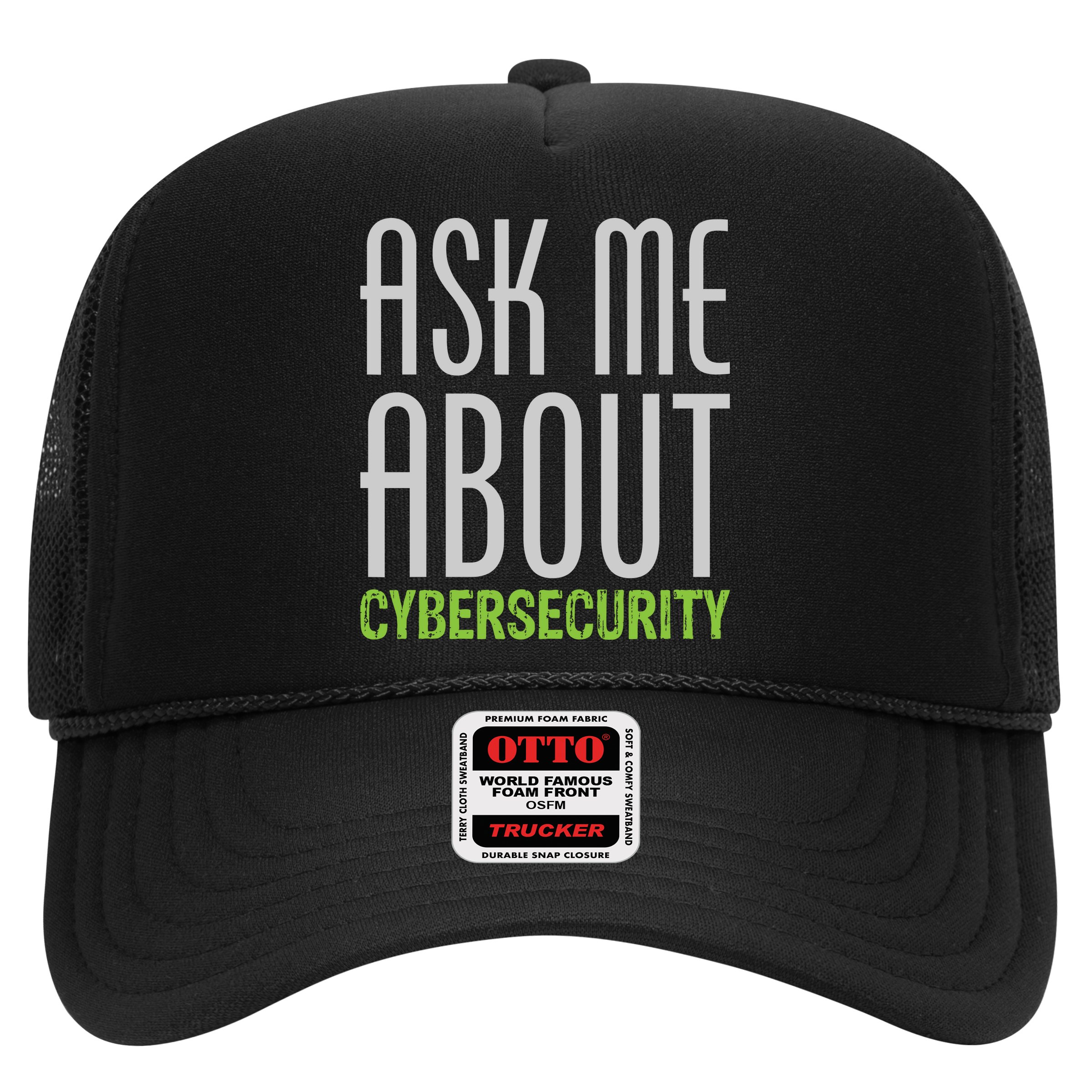 Ask Me About Cybersecurity Hat