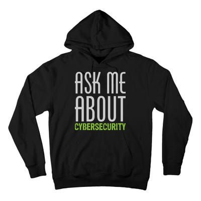 Ask Me About Cybersecurity Tall Hoodie