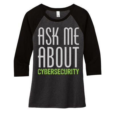 Ask Me About Cybersecurity Women's Tri-Blend 3/4-Sleeve Raglan Shirt