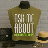 Ask Me About Cybersecurity Garment-Dyed Women's Muscle Tee