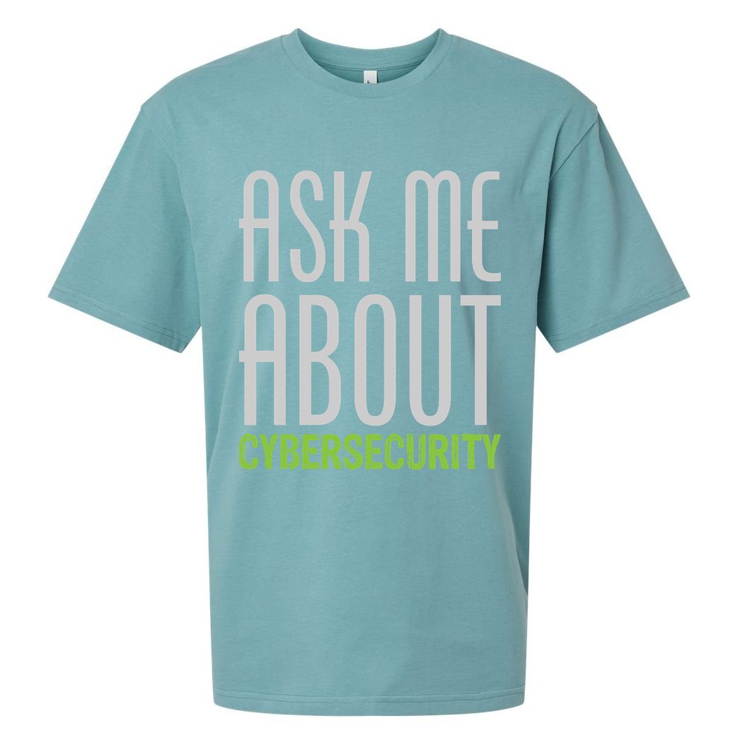 Ask Me About Cybersecurity Sueded Cloud Jersey T-Shirt