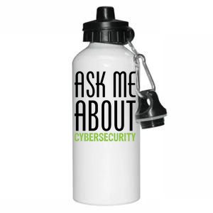 Ask Me About Cybersecurity Aluminum Water Bottle 