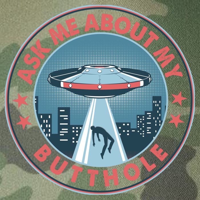 Ask Me About My Butthole Alien Abduction Legacy Tie Dye Trucker Hat