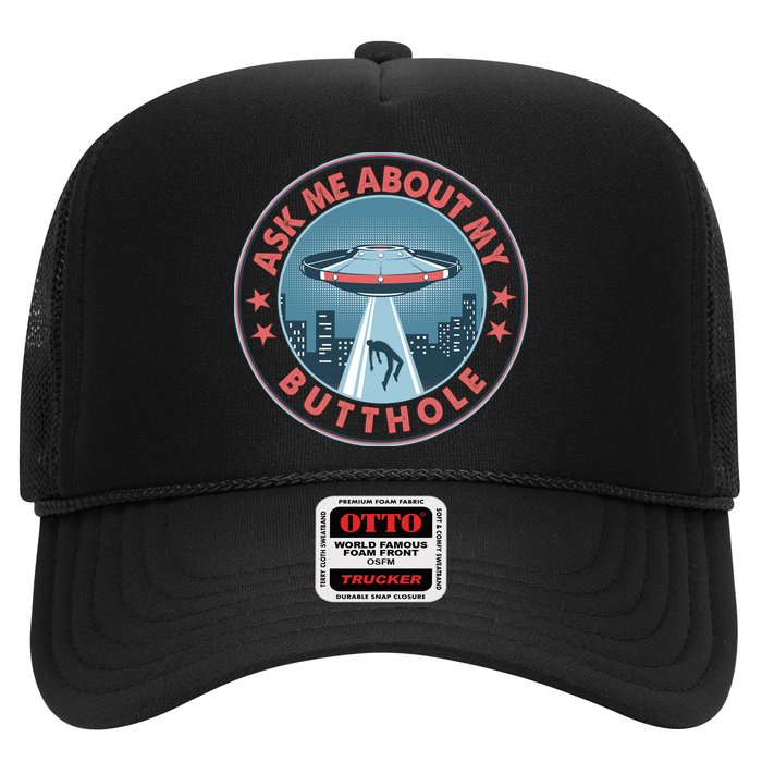 Ask Me About My Butthole Alien Abduction Hat
