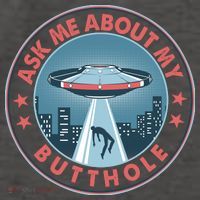 Ask Me About My Butthole Alien Abduction Vector Backpack