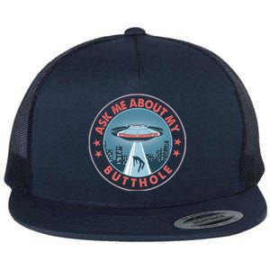 Ask Me About My Butthole Alien Abduction Flat Bill Trucker Hat