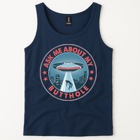 Ask Me About My Butthole Alien Abduction Tank Top