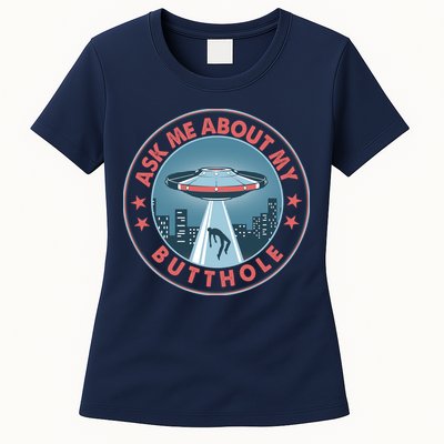 Ask Me About My Butthole Alien Abduction Womens T-Shirt