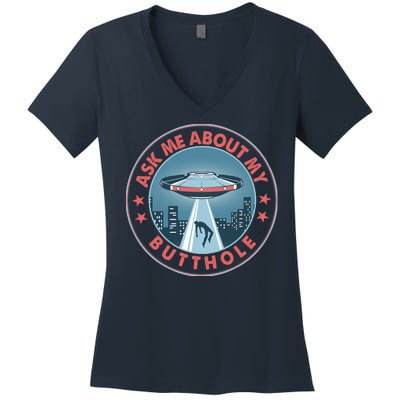 Ask Me About My Butthole Alien Abduction Women's V-Neck T-Shirt