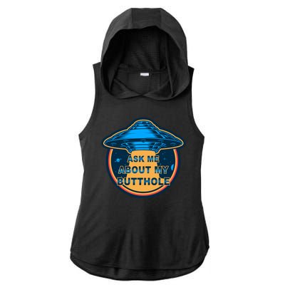 Ask Me About My Butthole Funny Alien Ladies PosiCharge Tri-Blend Wicking Draft Hoodie Tank