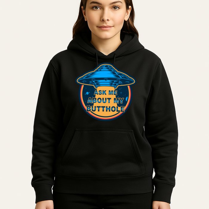 Ask Me About My Butthole Funny Alien Hoodie