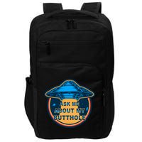 Ask Me About My Butthole Funny Alien Impact Tech Backpack