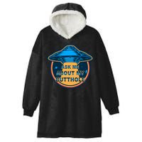 Ask Me About My Butthole Funny Alien Hooded Wearable Blanket