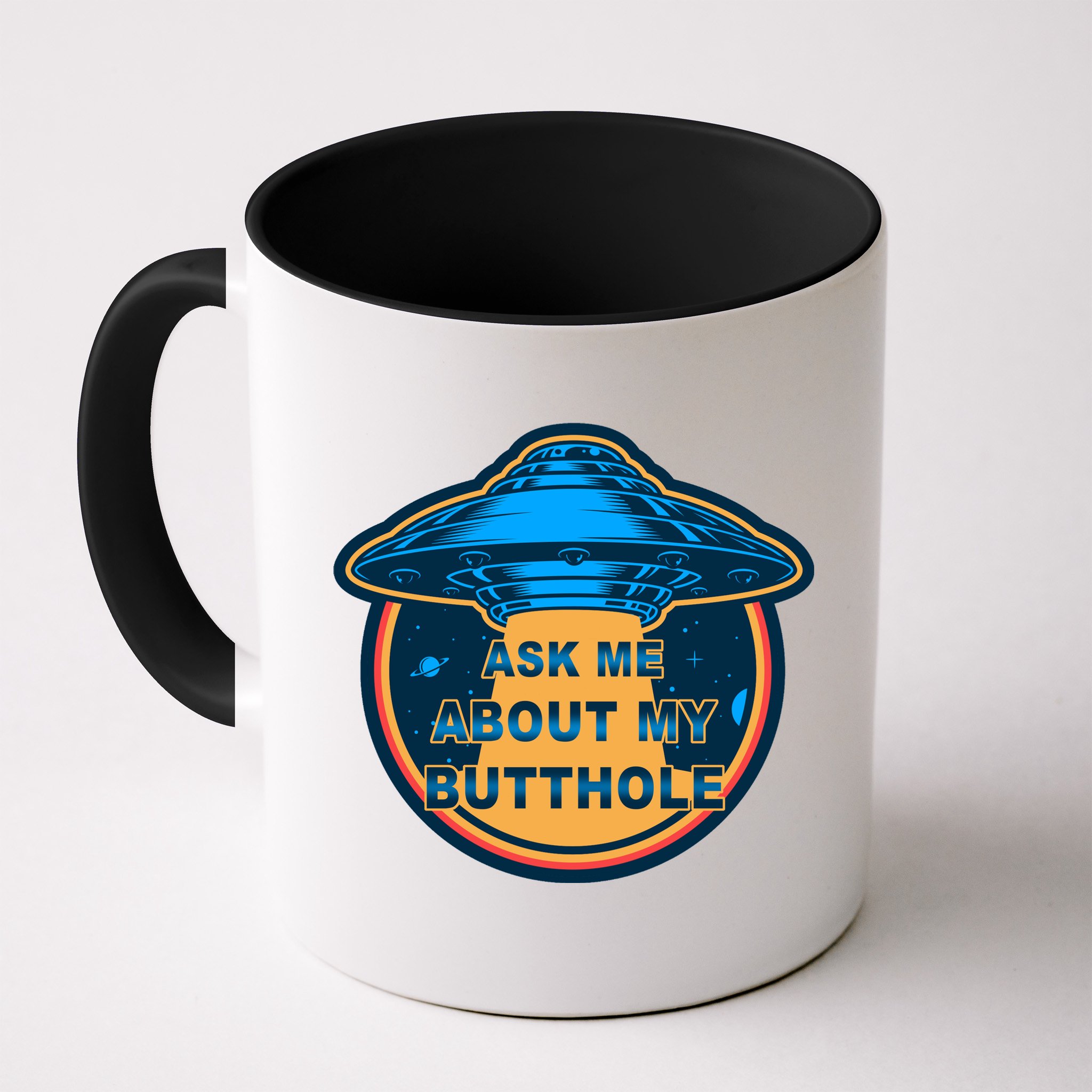 Ask Me About My Butthole Funny Alien Mug