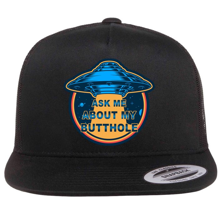 Ask Me About My Butthole Funny Alien Flatbill Hat