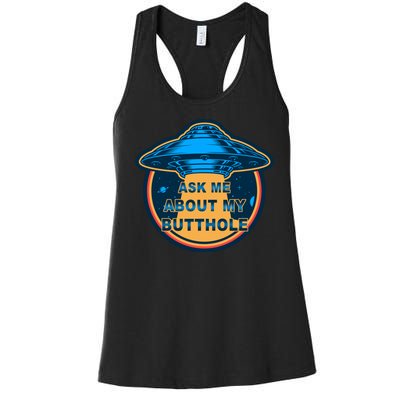 Ask Me About My Butthole Funny Alien Women's Racerback Tank