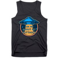 Ask Me About My Butthole Funny Alien Tank Top