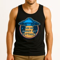 Ask Me About My Butthole Funny Alien Tank Top