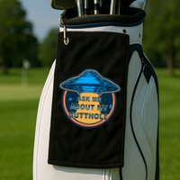 Ask Me About My Butthole Funny Alien Golf Towel