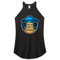 Ask Me About My Butthole Funny Alien Women's Perfect Tri Rocker Tank