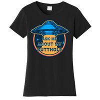 Ask Me About My Butthole Funny Alien Women's T-Shirt