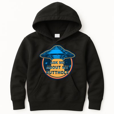 Ask Me About My Butthole Funny Alien Kids Hoodie