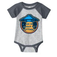 Ask Me About My Butthole Funny Alien Infant Baby Jersey Bodysuit