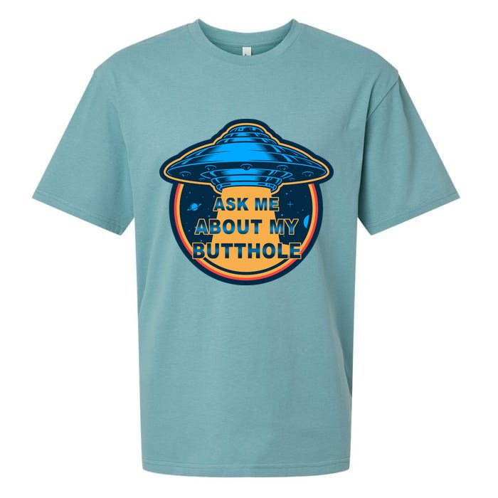 Ask Me About My Butthole Funny Alien Sueded Cloud Jersey T-Shirt