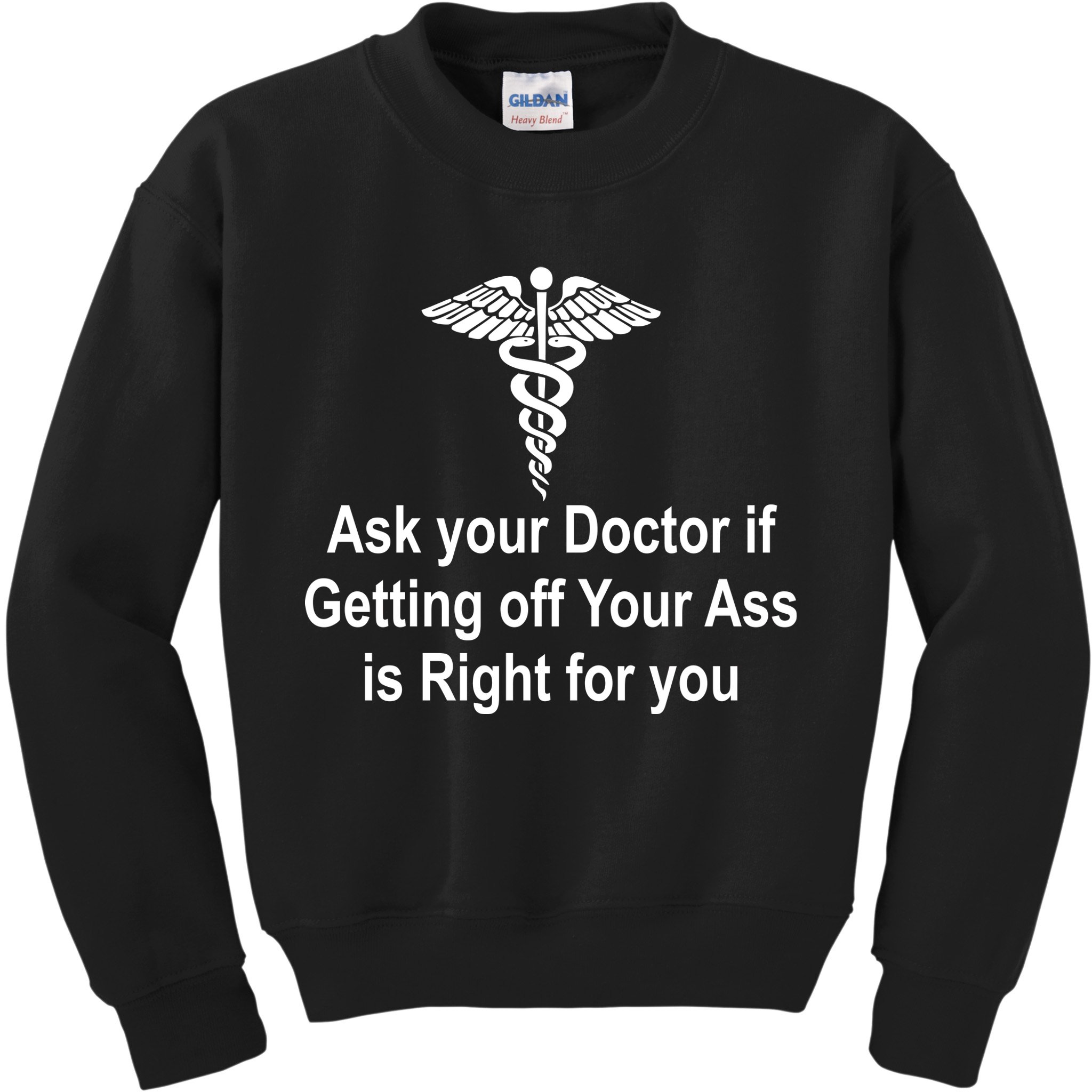 Ask Your Doctor Kids Sweatshirt