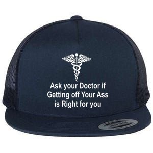 Ask Your Doctor Flat Bill Trucker Hat