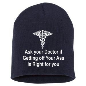 Ask Your Doctor Short Acrylic Beanie