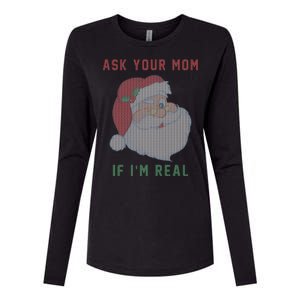 Ask Your Mom If I'm Real Funny Santa X-Mas Womens Cotton Relaxed Long Sleeve T-Shirt