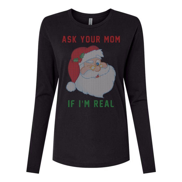 Ask Your Mom If I'm Real Funny Santa X-Mas Womens Cotton Relaxed Long Sleeve T-Shirt