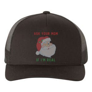 Ask Your Mom If I'm Real Funny Santa X-Mas Yupoong Adult 5-Panel Trucker Hat