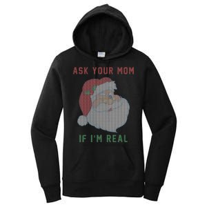 Ask Your Mom If I'm Real Funny Santa X-Mas Women's Pullover Hoodie