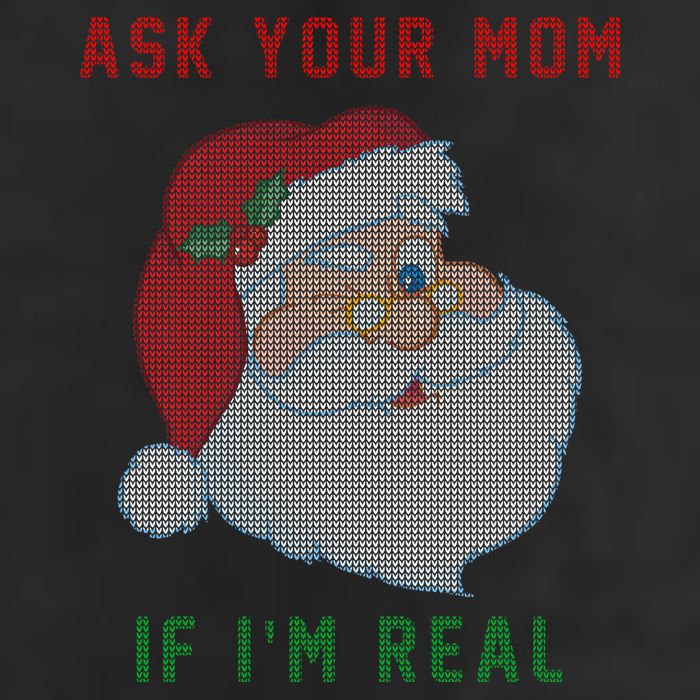 Ask Your Mom If I'm Real Funny Santa X-Mas Hat