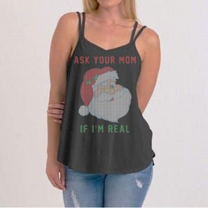 Ask Your Mom If I'm Real Funny Santa X-Mas Women's Strappy Tank