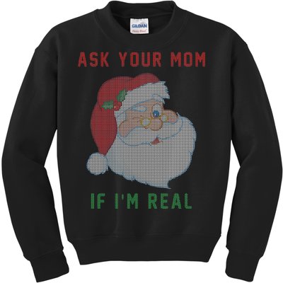 Ask Your Mom If I'm Real Funny Santa X-Mas Kids Sweatshirt