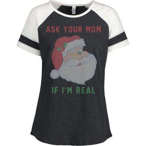 Ask Your Mom If I'm Real Funny Santa X-Mas Enza Ladies Jersey Colorblock Tee