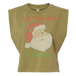 Ask Your Mom If I'm Real Funny Santa X-Mas Garment-Dyed Women's Muscle Tee