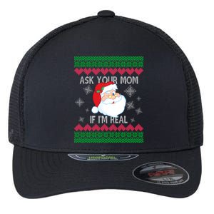 Ask your Mom if I'm Real Santa Claus Ugly X-Mas Flexfit Unipanel Trucker Cap