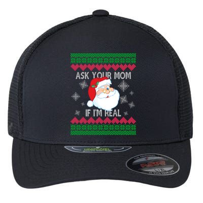 Ask your Mom if I'm Real Santa Claus Ugly X-Mas Flexfit Unipanel Trucker Cap