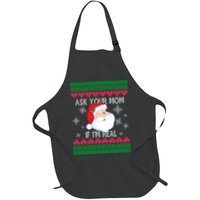 Ask your Mom if I'm Real Santa Claus Ugly X-Mas Apron