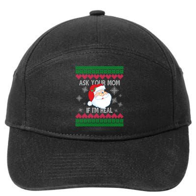 Ask your Mom if I'm Real Santa Claus Ugly X-Mas 7-Panel Snapback Hat