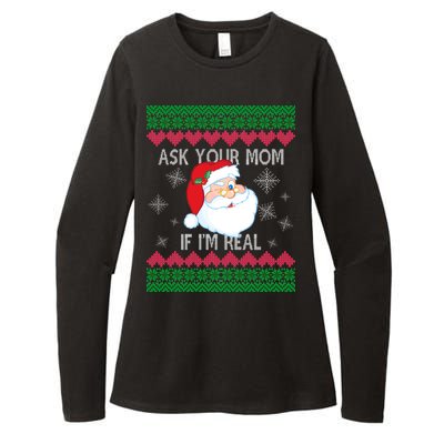 Ask your Mom if I'm Real Santa Claus Ugly X-Mas Womens CVC Long Sleeve Shirt