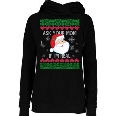 Ask your Mom if I'm Real Santa Claus Ugly X-Mas Womens Funnel Neck Pullover Hood