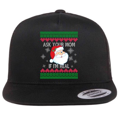 Ask your Mom if I'm Real Santa Claus Ugly X-Mas Flat Bill Trucker Hat