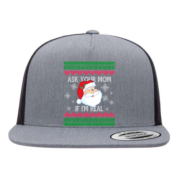 Ask your Mom if I'm Real Santa Claus Ugly X-Mas Flat Bill Trucker Hat