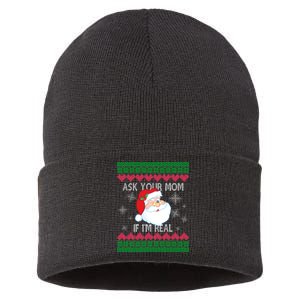 Ask your Mom if I'm Real Santa Claus Ugly X-Mas Sustainable Knit Beanie