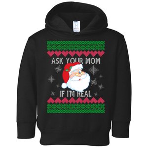 Ask your Mom if I'm Real Santa Claus Ugly X-Mas Toddler Hoodie